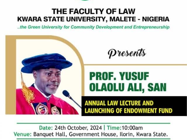 Kwara State University Faculty of Law Hosts Annual Lecture & Endowment Fund Launch